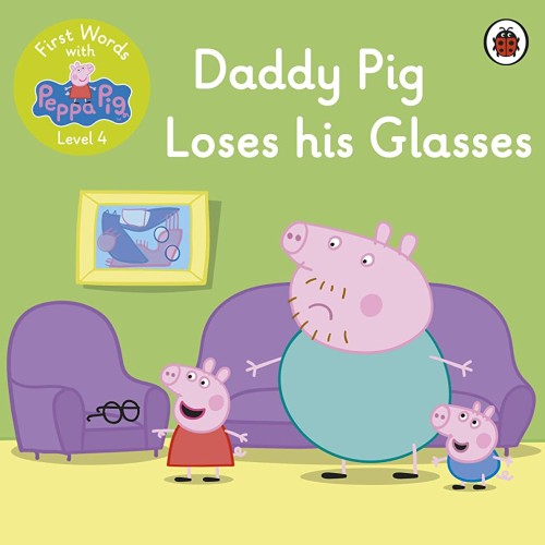 First Words With Peppa Level 4 - Daddy Pig Lo...