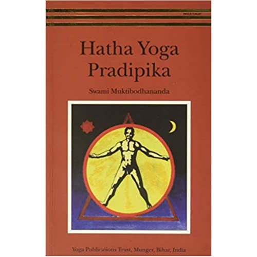 Hatha Yoga Pradipika Paperback – Illustrate...