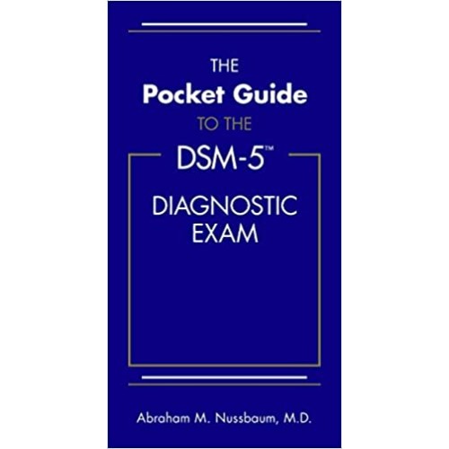 The Pocket Guide to the DSM-5® Diagnostic Ex...