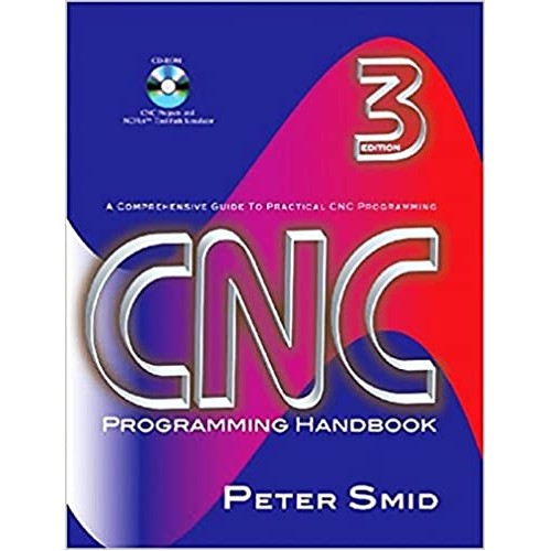 CNC Programming Handbook, Third Edition (Volume 1)