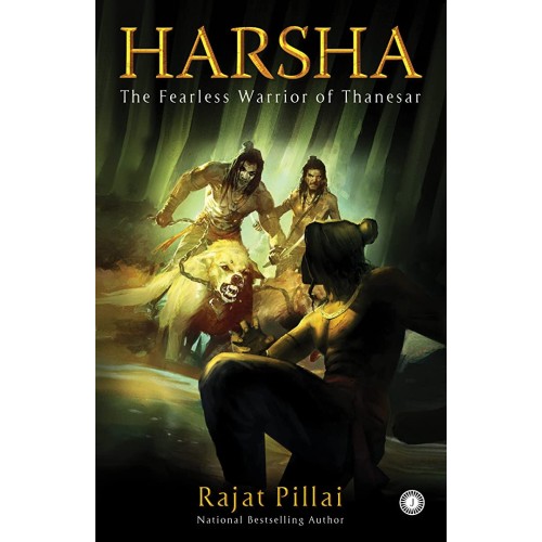 Harsha: The Fearless Warrior of Thanesar