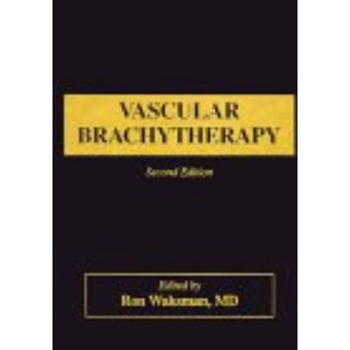 Vascular Brachytherapy, 2/E 