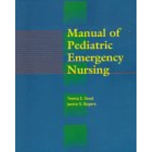 Manual Of Pediatric Emergency Nursing (Pb 199...