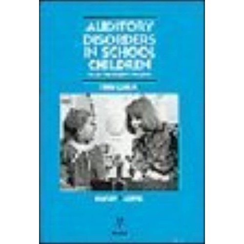 Auditory Disorders In School Children, 3/E 