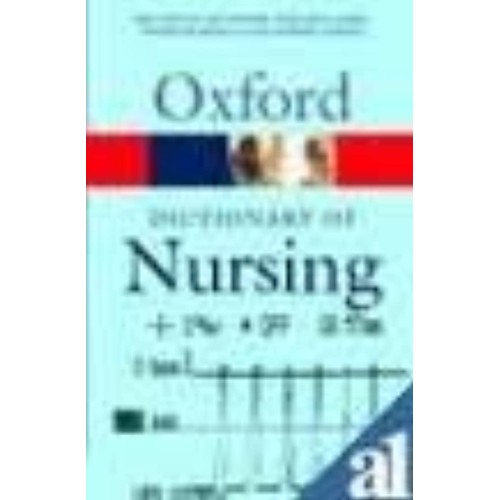 Oxford Dictionary Of Nursing 