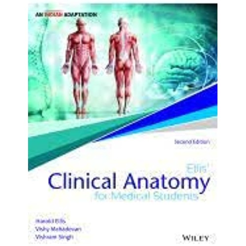 Ellis Clinical Anatomy For Medical Students 2...