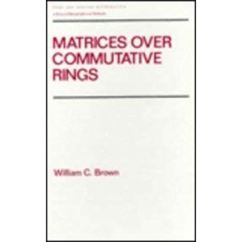 Matrices Over Commutative Rings, Vol.-169 