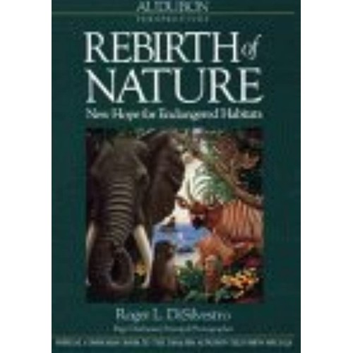 Audubon Perspectives: Rebirth Of Nature 