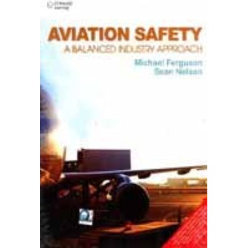 Aviation Safety: A Balanced Industry Approach...