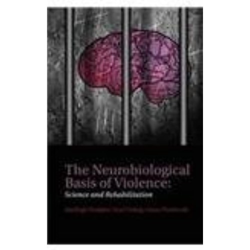 The Neurobiological Basis Of Violence Science...