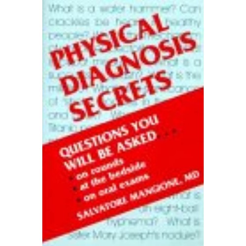 Physical Diagnosis Secrets  Questions You Wil...