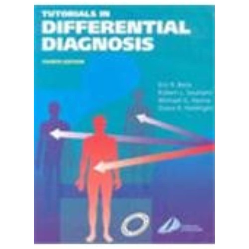 Tutorials In Differential Diagnosis, 4/E 