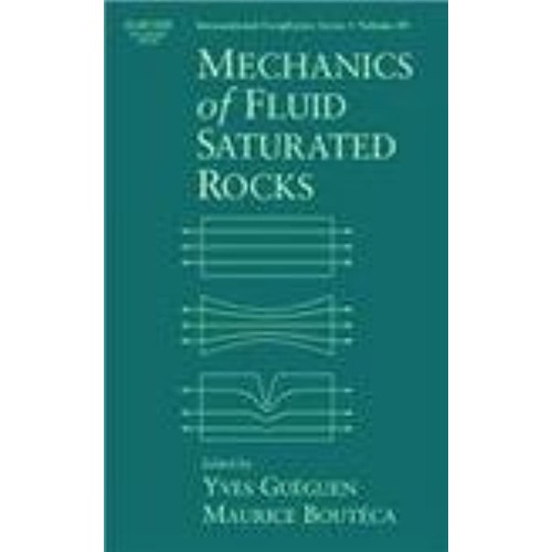 Mechanics Of Fluid Saturated Rocks 