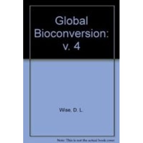 Crc Global Bioconversions, Vol.-Iv 