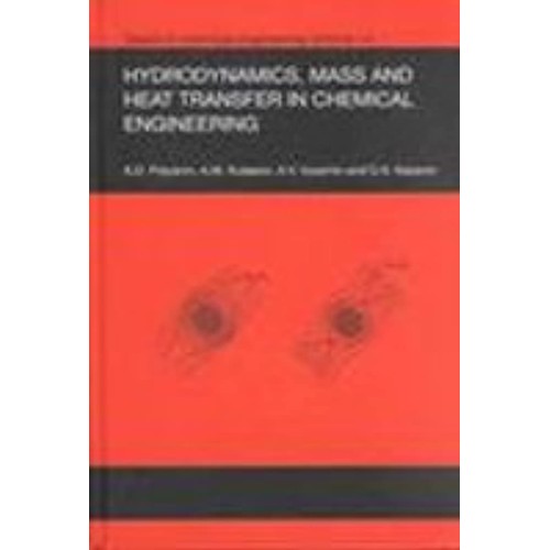 Hydrodynamics, Mass And Heat Transfer In Chem...