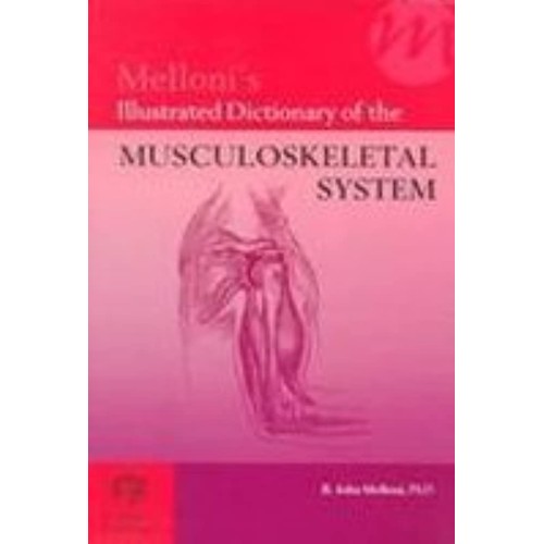 Melloni'S Illustrated Dictionary Of The Muscu...