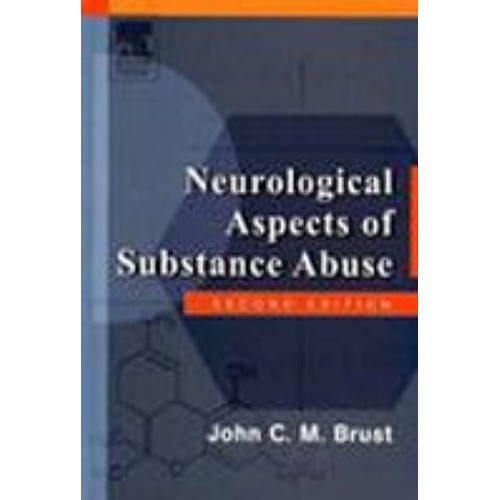 Neurological Aspects Of Substance Abuse 2/E 