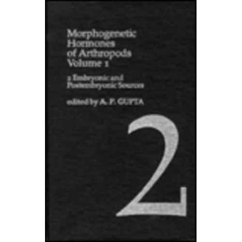 Morphogenetic Hormones Of Arthropods Volume I...