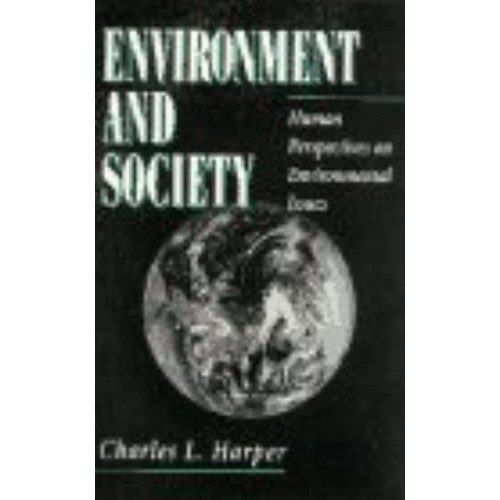 Environment And Society: Human Perspectives O...