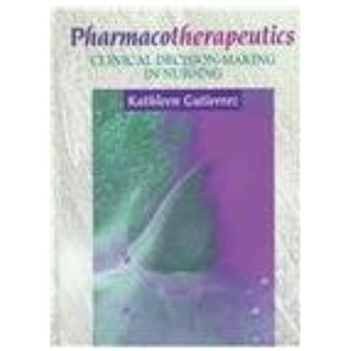 Pharmacotherapeutics : Clinical Decision-Maki...