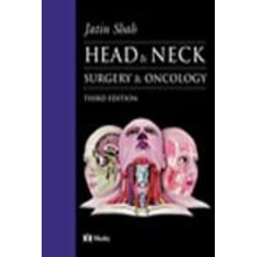 Head And Neck Surgery And Oncology 3E (2010)