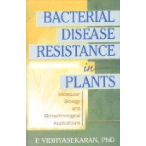 Bacterial Diseases Resistance In Plants: Mole...