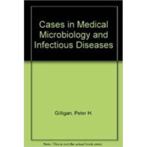 Micro Ii Cases In Medical Microbiology With C...