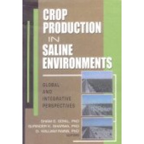 Crop Production In Saline Environments: Globa...