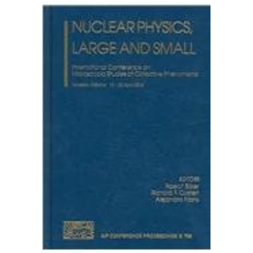 Nuclear Physics, Large And Small (Hb) 