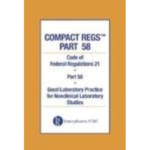 Compact Regs Part 58 Cfr 21 Part 58 Good Labo...