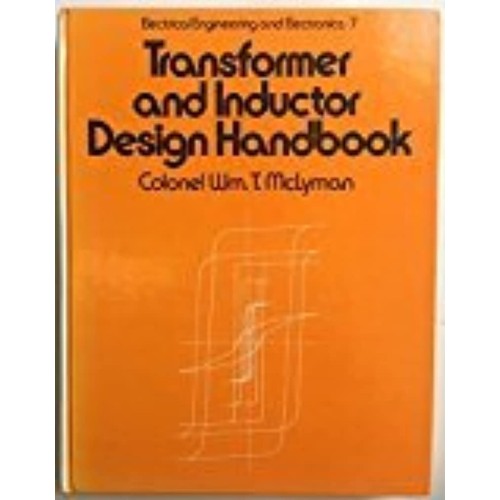 Transformer And Inductor Design Handbook 4Ed ...