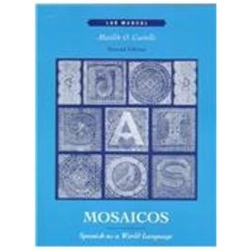 Lab Manual Mosaicos  Spanish As A World Langu...