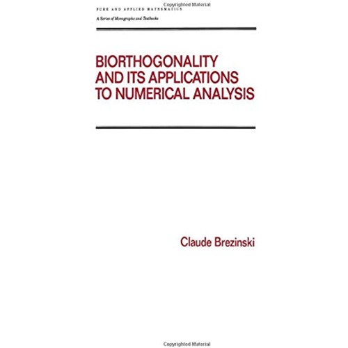 Biorthogonality And Its Applications To Numer...