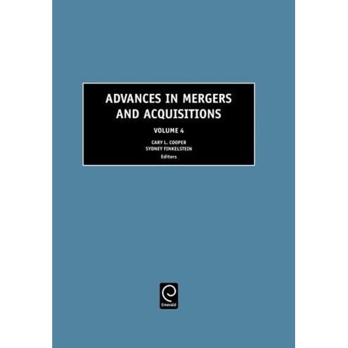 Advances In Mergers And Acquisitions Vol 4 (H...