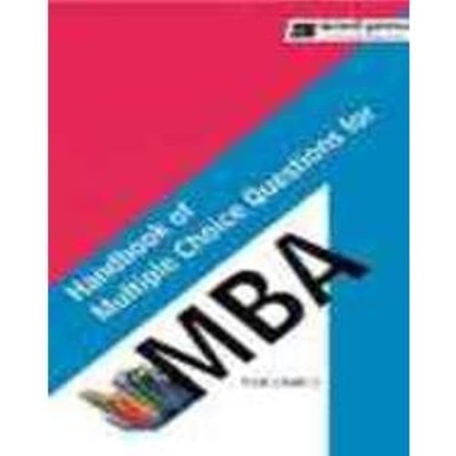 Handbook Of Multiple Choice Questions For Mba...