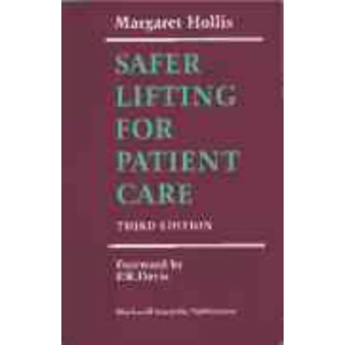 Safer Lifting For Patient Care, 3/E 