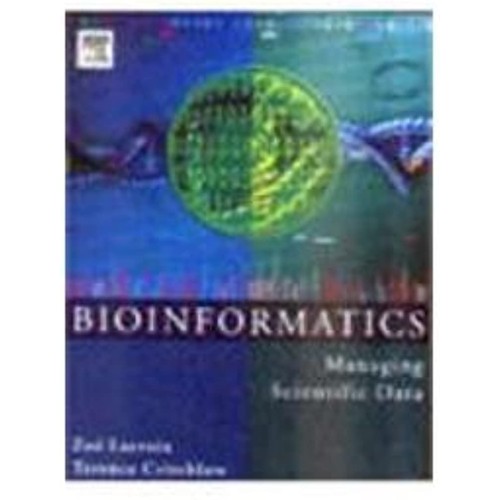 Bioinformatics Managing Scientific Data (2003...