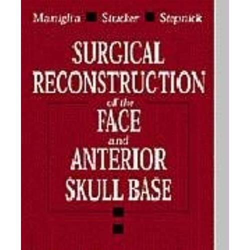 Surgical Reconstruction Of The Face And Anter...