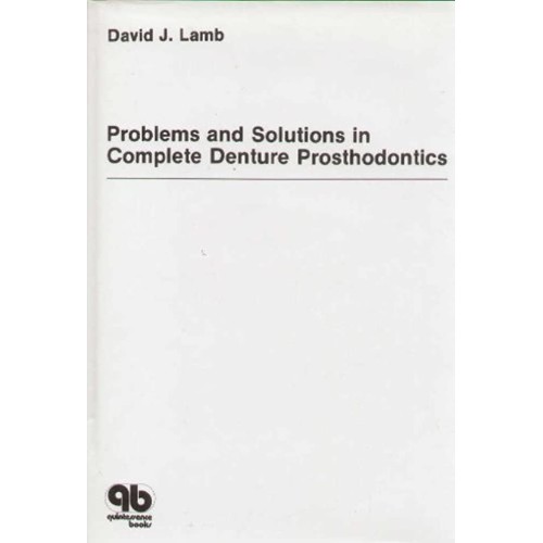 Problems And Solutions In Complete Denture Pr...