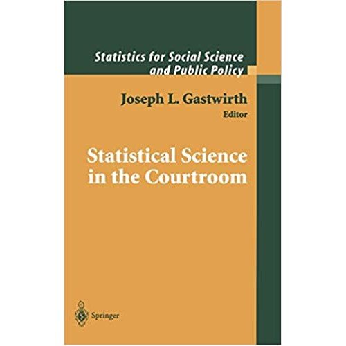 Statistical Science In The Courtroom 