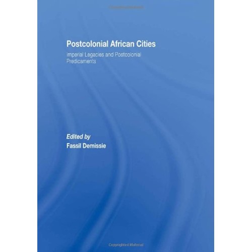 Postcolonial African Cities 