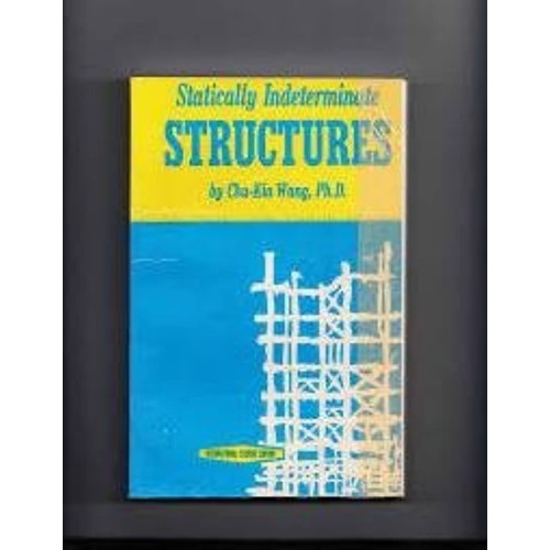 Statically Indeterminate Structures (Pb 2017)...