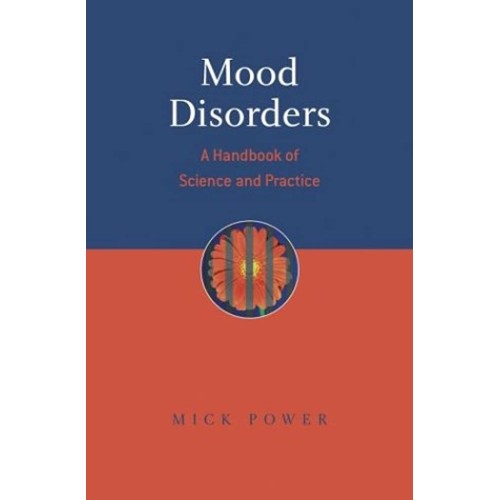 Mood Disorders - A Handbook Of Science And Pr...