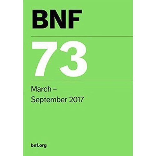 British National Formulary (Bnf) 73 (Pb 2017)...