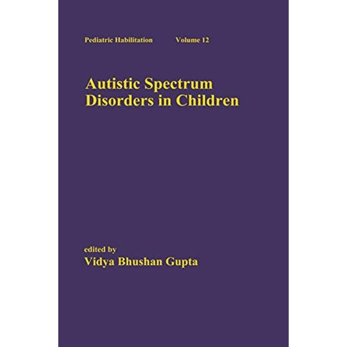 Autistic Spectrum Disorders In Children (Pedi...