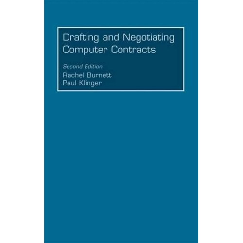 Drafting And Negotiating Computer Contracts 2...