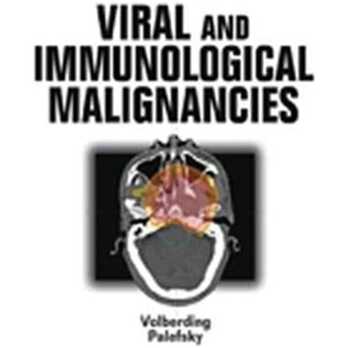 Viral And Immunological Malignancies 