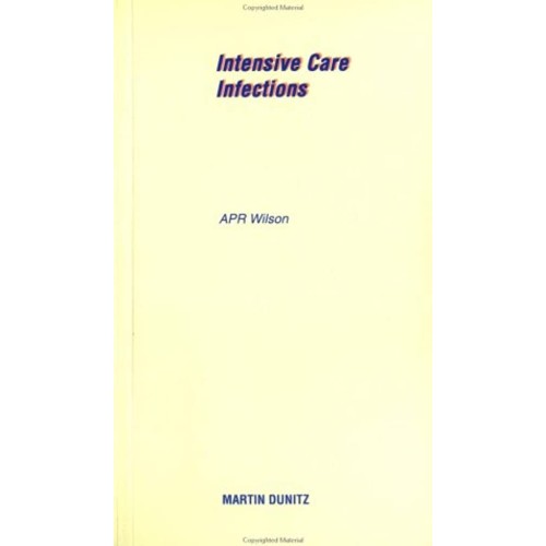 Intensive Care Infections (Medical Pocketbook...