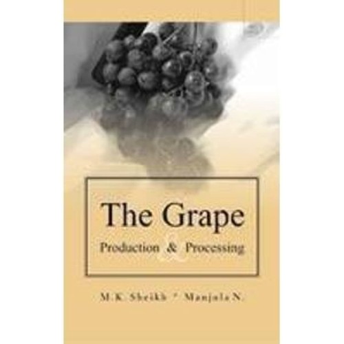 Grape: Production And Processing (Hb 2009) 