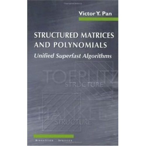 Structured Matrices And Polynomials Unified S...